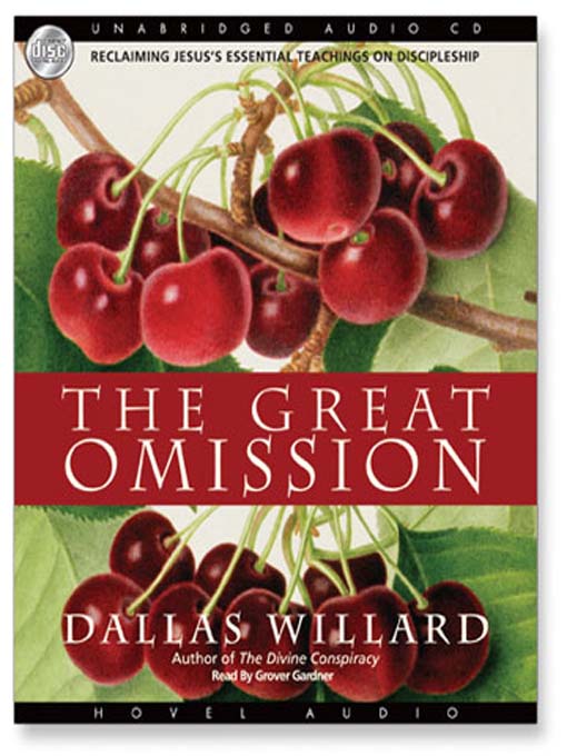 Title details for Great Omission by Dallas Willard - Wait list